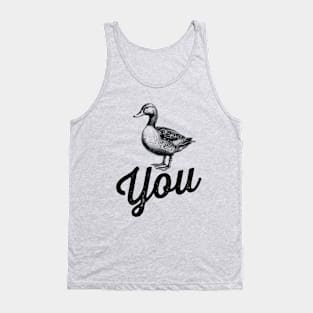 Duck you funny humor Tank Top